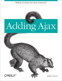 Omslagafbeelding: Adding Ajax 1st edition 9780596529369