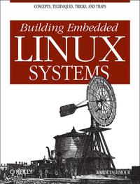 Cover image: Building Embedded Linux Systems 1st edition 9780596002220