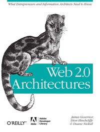 Omslagafbeelding: Web 2.0 Architectures: What entrepreneurs and information architects need to know 1st edition 9780596514433