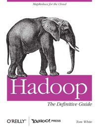 Cover image: Hadoop: The Definitive Guide 1st edition 9780596521974