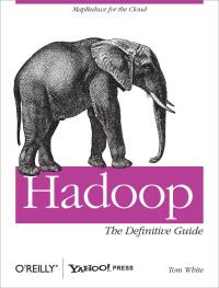 Cover image: Hadoop: The Definitive Guide 1st edition 9780596521974