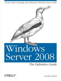 表紙画像: Windows Server 2008: The Definitive Guide 1st edition 9780596514112