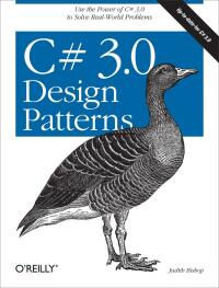 Cover image: C# 3.0 Design Patterns 1st edition 9780596527730