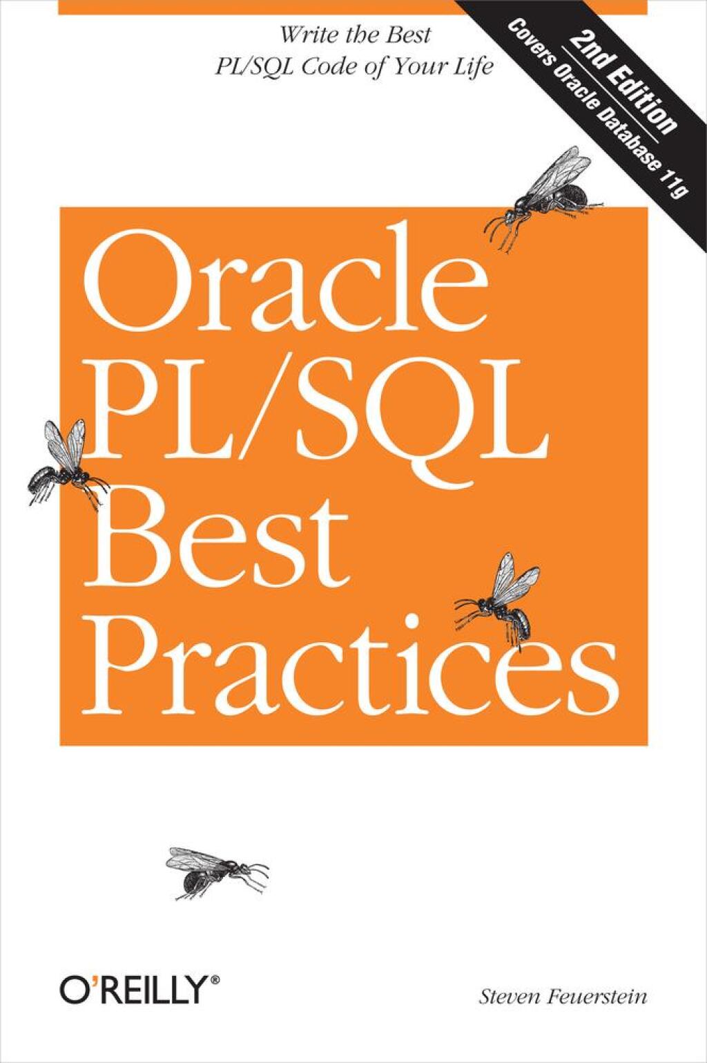 Oracle PL/SQL Best Practices Write the Best PL/SQL Code of Your Life 2nd Edition