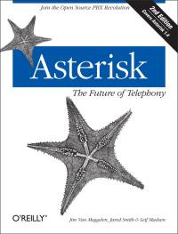 Omslagafbeelding: Asterisk: The Future of Telephony 2nd edition 9780596510480
