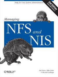 Cover image: Managing NFS and NIS 2nd edition 9781565925106