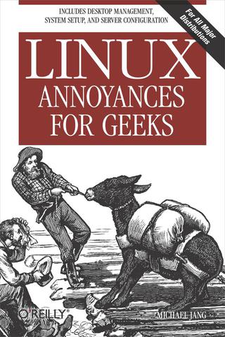 Cover image: Linux Annoyances for Geeks 1st edition 9780596008017