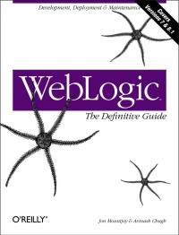 صورة الغلاف: WebLogic: The Definitive Guide 1st edition 9780596004323