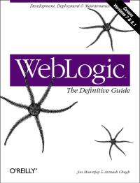 Cover image: WebLogic: The Definitive Guide 1st edition 9780596004323