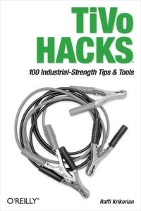 Cover image: TiVo Hacks 1st edition 9780596005535