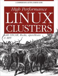 Cover image: High Performance Linux Clusters with OSCAR, Rocks, OpenMosix, and MPI 1st edition 9780596005702