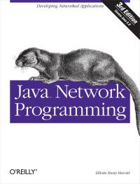 Cover image: Java Network Programming 3rd edition 9780596007218