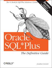 Cover image: Oracle SQL*Plus: The Definitive Guide 2nd edition 9780596007461