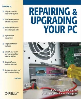 Cover image: Repairing and Upgrading Your PC 1st edition 9780596008666