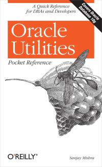 Cover image: Oracle Utilities Pocket Reference 1st edition 9780596008994