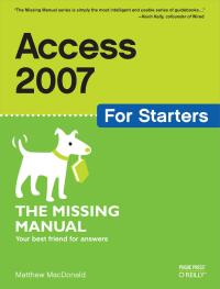 Cover image: Access 2007 for Starters: The Missing Manual 1st edition 9780596528331