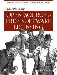 Imagen de portada: Understanding Open Source and Free Software Licensing 1st edition 9780596005818