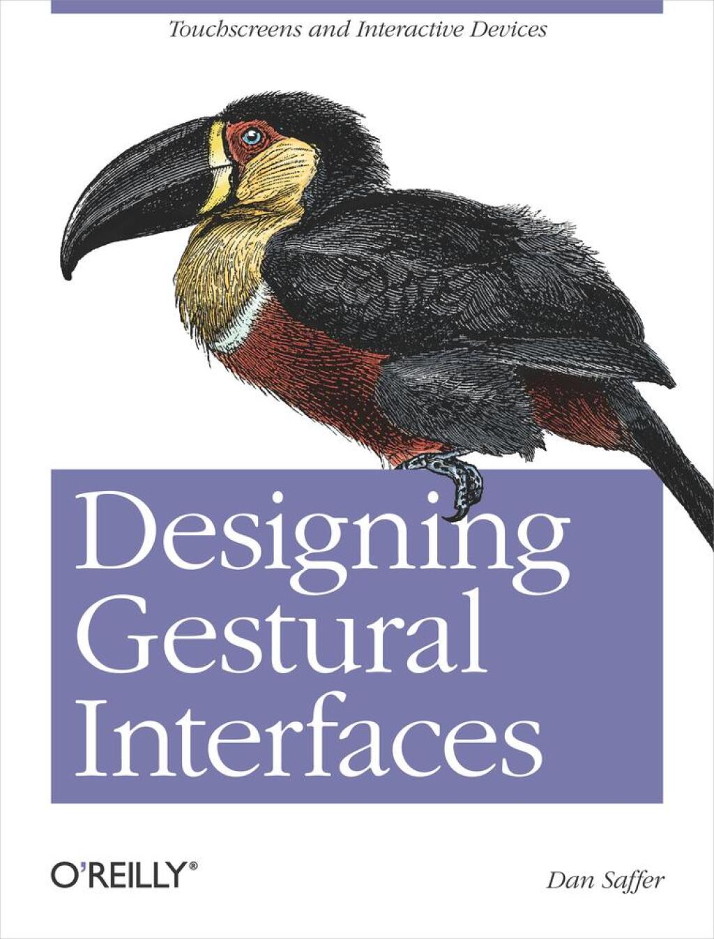 Designing Gestural Interfaces Touchscreens and Interactive Devices 1st Edition