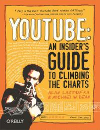 Imagen de portada: YouTube: An Insider's Guide to Climbing the Charts 1st edition 9780596521141
