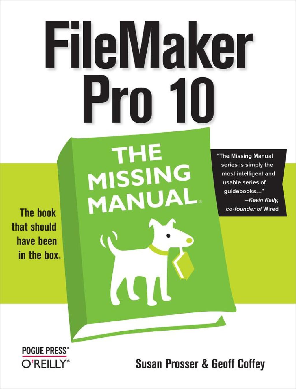 FileMaker Pro 10: The Missing Manual 1st Edition