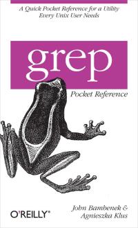 Cover image: grep Pocket Reference 1st edition 9780596153601