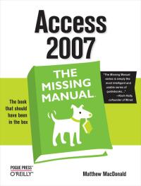 Imagen de portada: Access 2007: The Missing Manual 1st edition 9780596527600