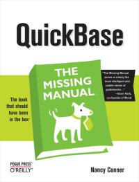 Imagen de portada: QuickBase: The Missing Manual 1st edition 9780596529604