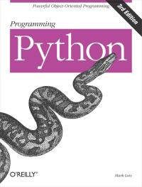 Cover image: Programming Python 3rd edition 9780596009250