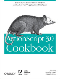 Cover image: ActionScript 3.0 Cookbook 1st edition 9780596526955