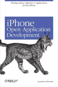表紙画像: iPhone Open Application Development 1st edition 9780596518554