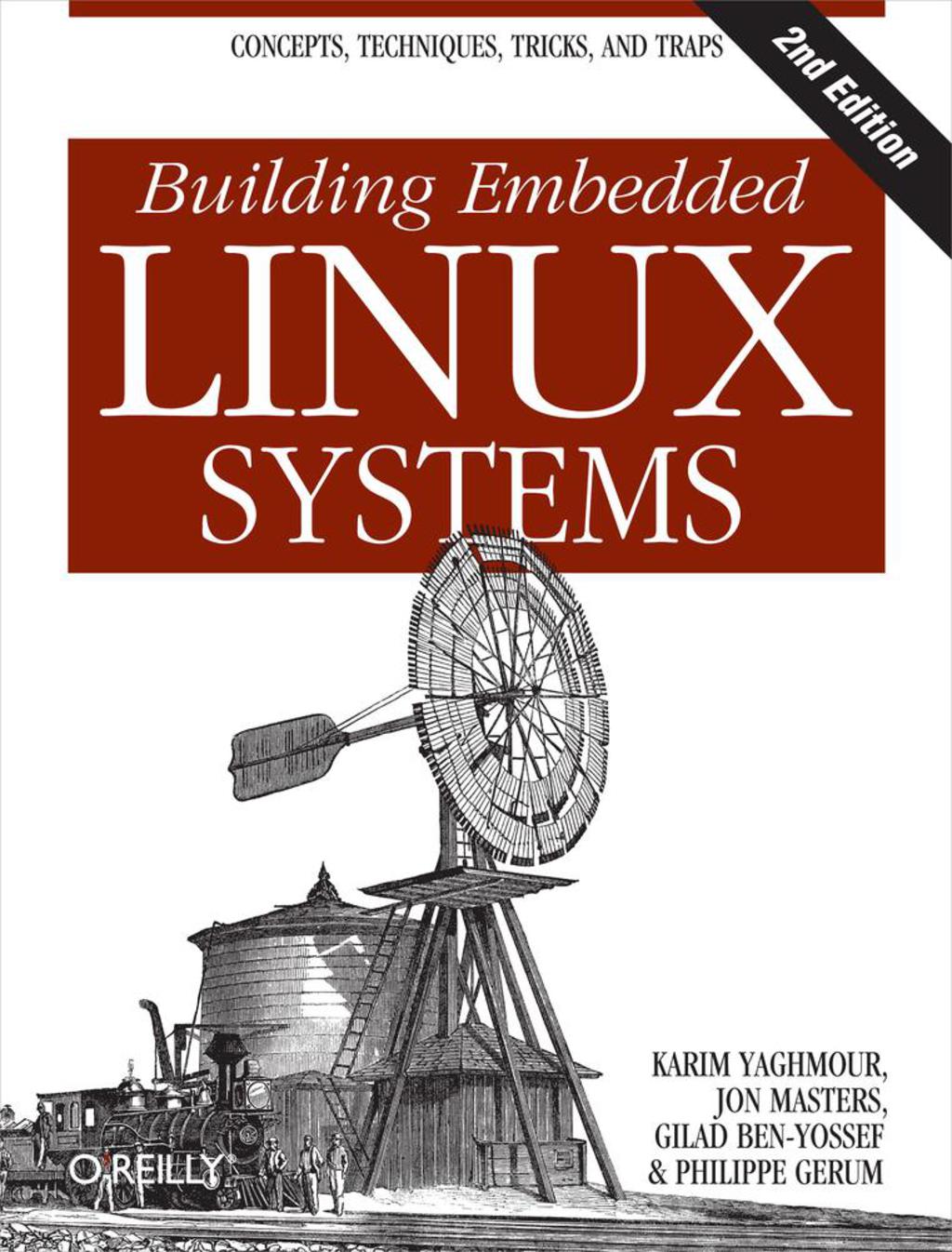 Building Embedded Linux Systems - 2nd Edition (eBook)