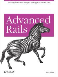 表紙画像: Advanced Rails 1st edition 9780596510329