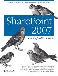 Cover image: SharePoint 2007: The Definitive Guide 1st edition 9780596529581