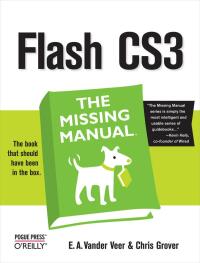 Omslagafbeelding: Flash CS3: The Missing Manual 1st edition 9780596510442