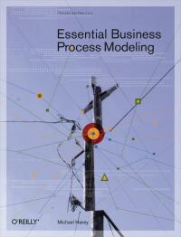 Immagine di copertina: Essential Business Process Modeling 1st edition 9780596008437