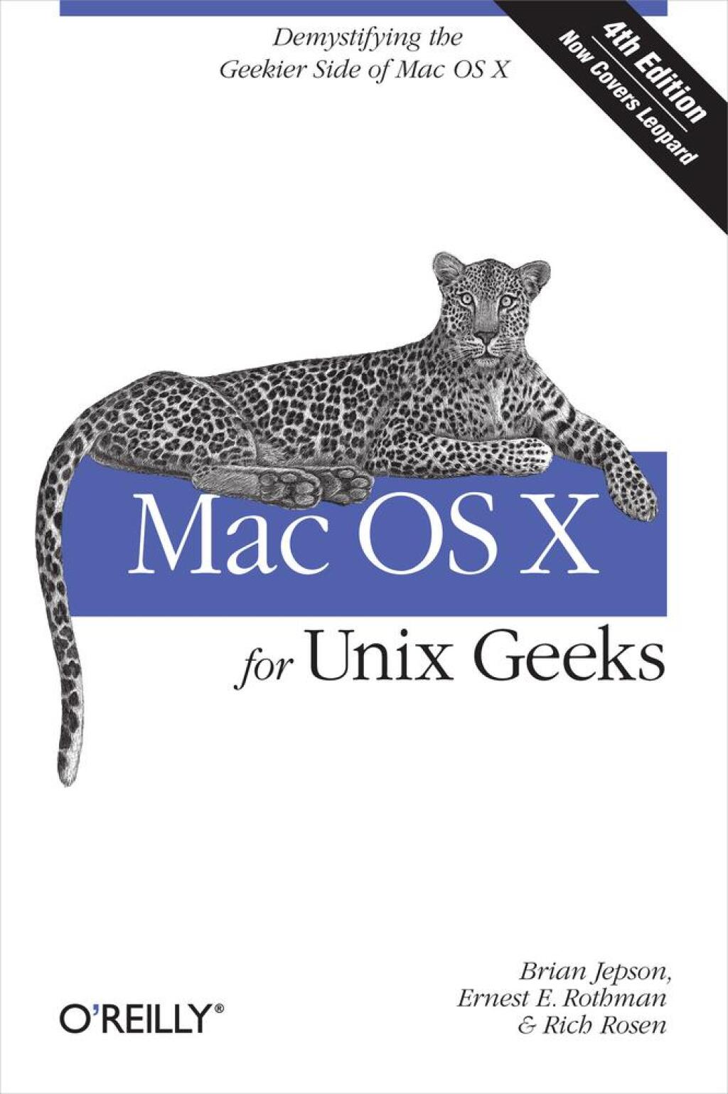 Mac OS X For Unix Geeks Demistifying the Geekier Side of Mac OS X 4th Edition
