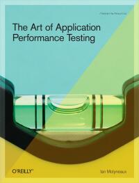 Omslagafbeelding: The Art of Application Performance Testing 1st edition 9780596520663