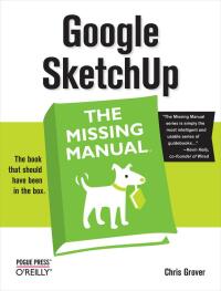 صورة الغلاف: Google SketchUp: The Missing Manual 1st edition 9780596521462