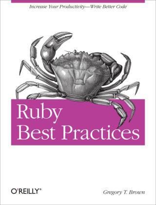 Omslagafbeelding: Ruby Best Practices 1st edition 9780596523008