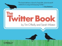 Cover image: The Twitter Book 1st edition 9780596802813