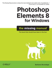 Cover image: Photoshop Elements 8 for Windows: The Missing Manual 1st edition 9780596803476