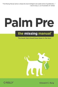 Cover image: Palm Pre: The Missing Manual 1st edition 9780596803704