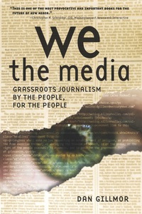 Imagen de portada: We the Media 1st edition 9780596102272