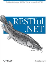 Cover image: RESTful .NET 1st edition 9780596519209