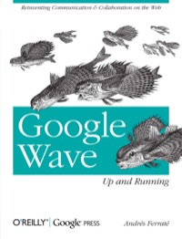 Cover image: Google Wave: Up and Running 1st edition 9780596806002