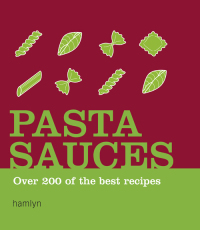 Cover image: Pasta Sauces 9780600616993