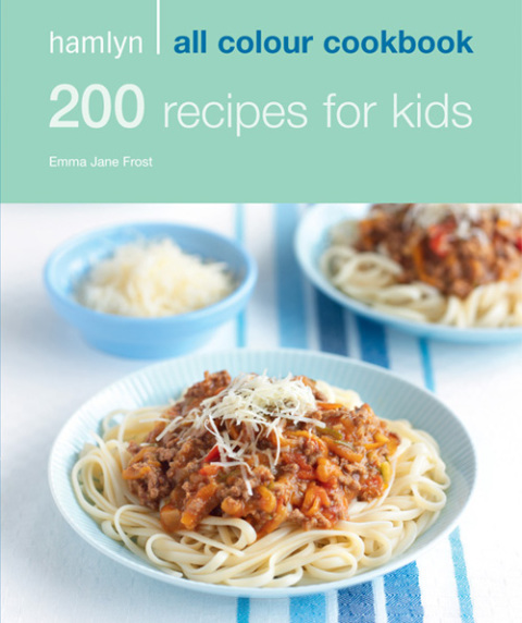 Hamlyn All Colour Cookery: 200 Recipes for Kids: Hamlyn All Colour Cookbook - FULL INSTANT DOWNLOAD | PDF DOCX EPUB