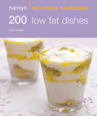 Cover image: Hamlyn All Colour Cookery: 200 Low Fat Dishes 9780600617327