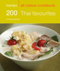 Cover image: Hamlyn All Colour Cookery: 200 Thai Favourites 9780600633464