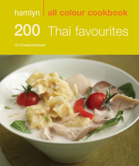 Hamlyn All Colour Cookery: 200 Thai Favourites: Hamlyn All Colour Cookbook - FULL INSTANT DOWNLOAD | PDF DOCX EPUB